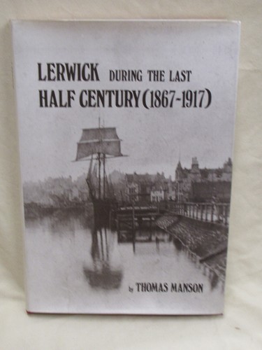 Lerwick during last half - lerwick,
