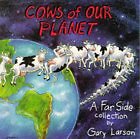 Cows our planet far - of,