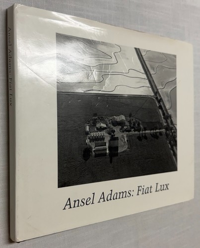 Ansel adams fiat lux - ansel, adams: