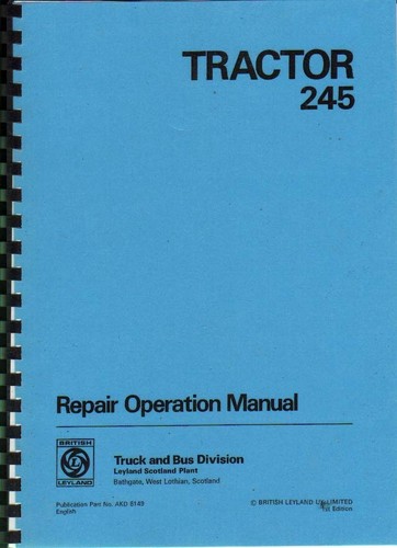 Leyland 245 tractor workshop - "245",