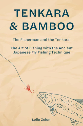 Tenkara bamboo the - tenkara, bamboo: