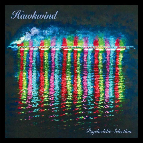 Hawkwind psychedelic selection - psychedelic,