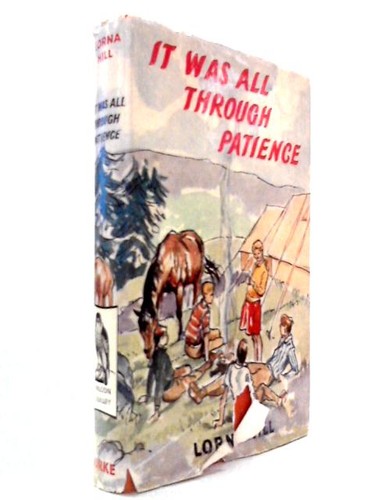 Was all through patience - it,