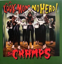 THE CRAMPS - Look Mom No Head