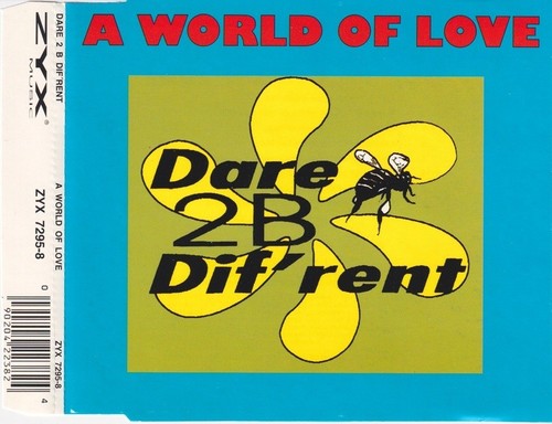 Dare dif rent world - 2b, of