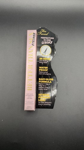 Too faced better than - faced,