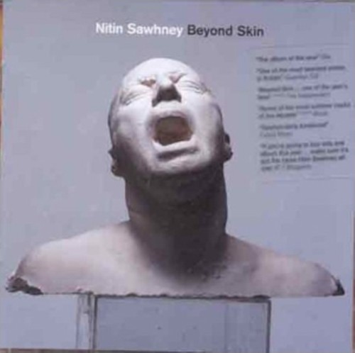 Nitin sawhney beyond skin - nitin,