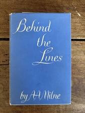 Behind the Lines by A.A. Milne - Methuen & Co Ltd - 1940 - 1st edition - VG