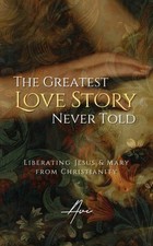 The Greatest Love Story Never