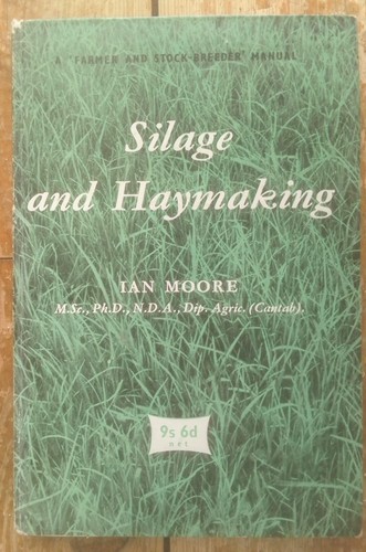 Silage and haymaking - and,
