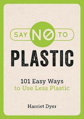 Say plastic 101 easy - to,