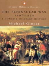 Glover, Michael : The Peninsular War, 1807-1814 Expertly Refurbished Product