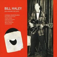 Bill Haley: Rock Around the