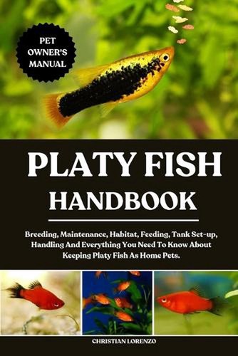 Platy fish handbook - platy, breeding