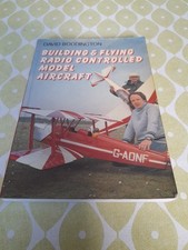 Building and Flying Radio Controlled Aircraft by David Boddington