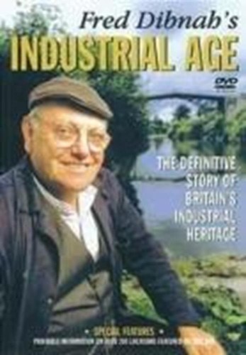 Fred dibnah industrial age - fred,