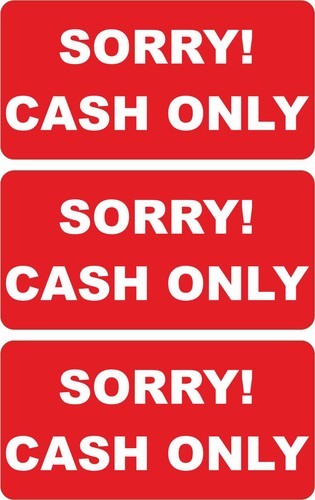 Sorry cash only vinyl - sorry,