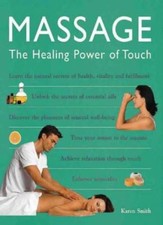 Massage : The Healing Power of