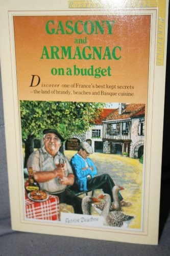 Gascony and armagnac a - on,