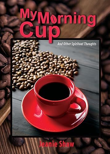 Shaw morning cup and - shaw, my