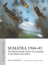 Sumatra 1944–45 by Angus