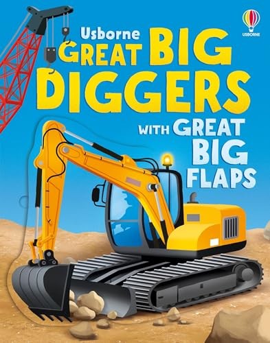 Great big diggers an - big, diggers:
