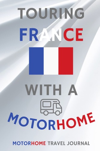Touring france with - france,