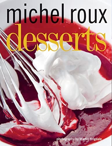 Desserts michel roux - desserts,,