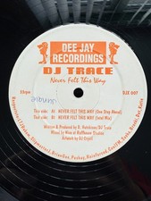 DJ Trace - Never Felt This Way - Rare Old Skool Breakbeat Hardcore Jungle Record