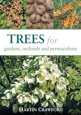Trees for Gardens, Orchards