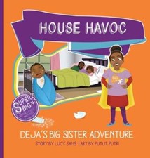 House Havoc - Deja's Big