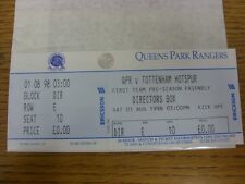 01/08/1998 Ticket: Queens Park Rangers v Tottenham Hotspur [Friendly] [Directors
