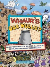 Whaur's Oor Wullie? by Oor