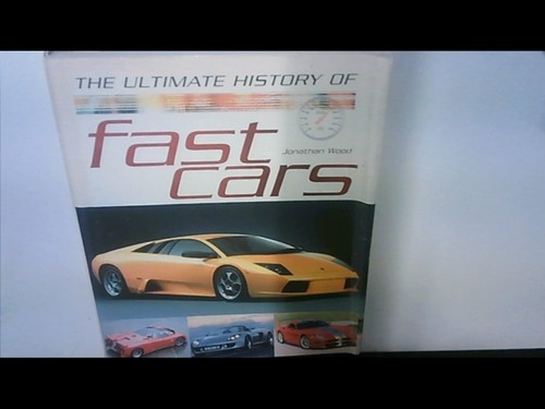 Ultimate history fast cars - history,