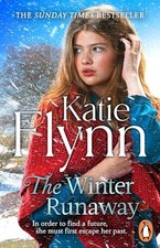 The Winter Runaway: The heartwarming historical romance from... - Flynn, Katie