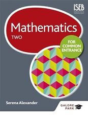 Mathematics for Common Entrance Two-Serena Alexander