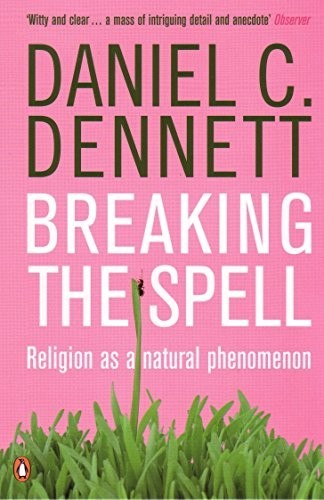 Breaking the spell religion - the, spell: