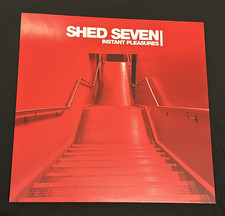 SHED SEVEN - Instant Pleasures