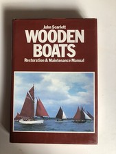Wooden Boats: Restoration and