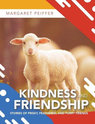 Kindness and friendship - and,