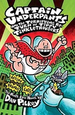 Captain Underpants and the Terrifying Return of Tippy Tinkletr... by Pilkey, Dav
