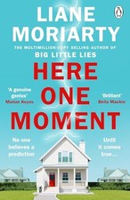 Here One Moment: Uncover the electrifying novel from the... - Moriarty, Liane