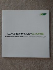 Caterham Cars Superlight R300 Price List + Technical Specifications Booklet 2016