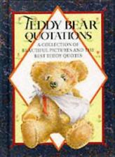 Teddy Bear Quotations: A Collection of Beautiful Pictures and th