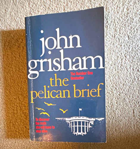 John grisham the pelican - john,