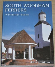 SOUTH WOODHAM FERRERS Essex Town Pictorial History Photographs People Buildings