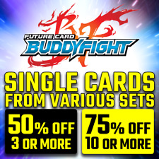 FUTURE CARD BUDDYFIGHT - SINGLE CARDS FROM VARIOUS SETS - C / U / R / RR / RRR