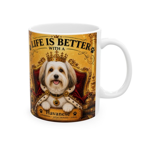 Havanese crown mug life - crown,