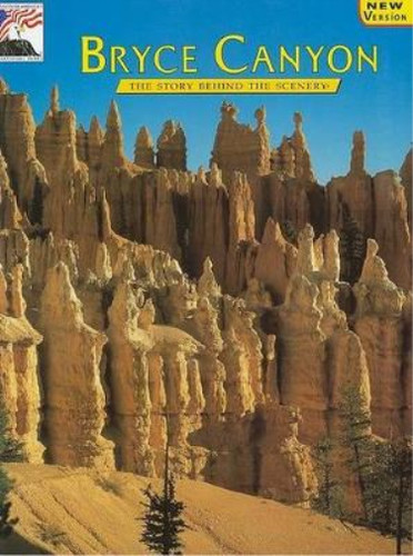 Bryce canyon the story behind - canyon:,
