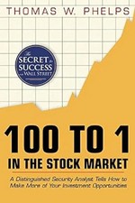 100 to 1 in the Stock Market paperback by Thomas William Phelps Fast Shipping..